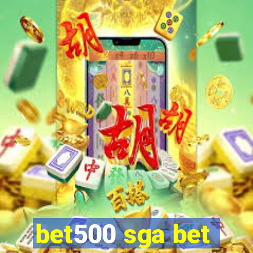 bet500 sga bet